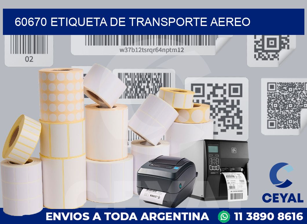 60670 Etiqueta de transporte aereo