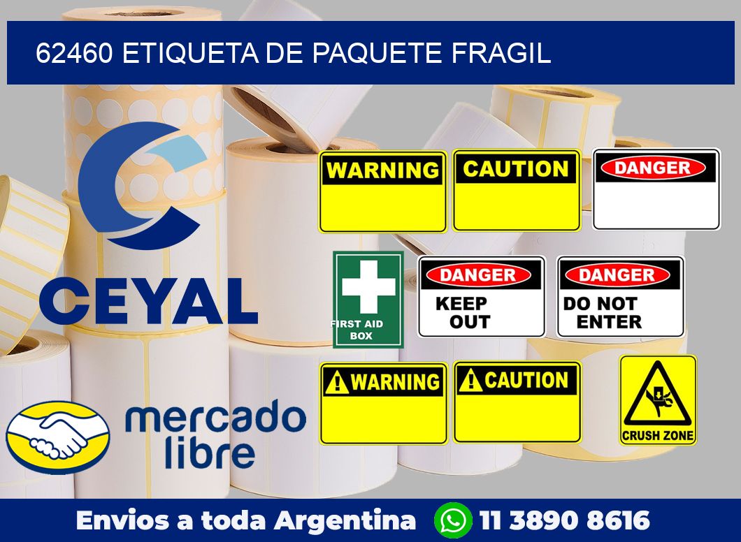 62460 Etiqueta de paquete fragil