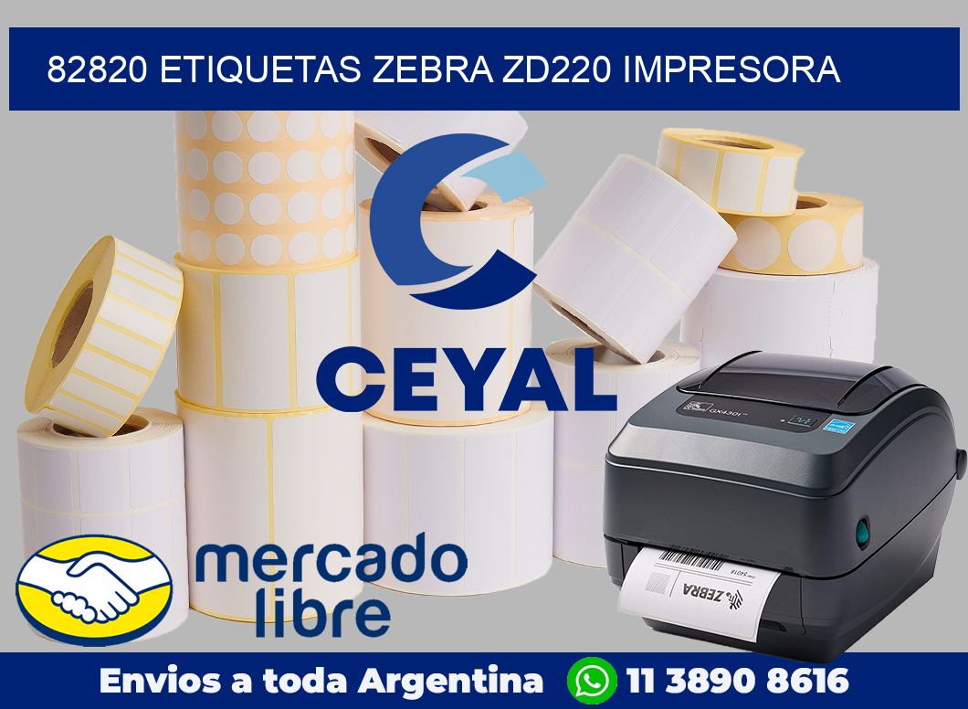 82820 etiquetas Zebra zd220 impresora