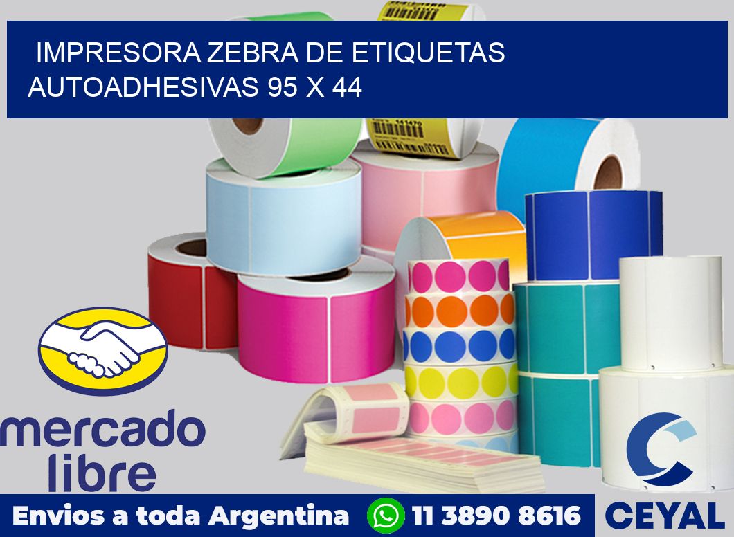 Impresora Zebra de etiquetas autoadhesivas 95 x 44