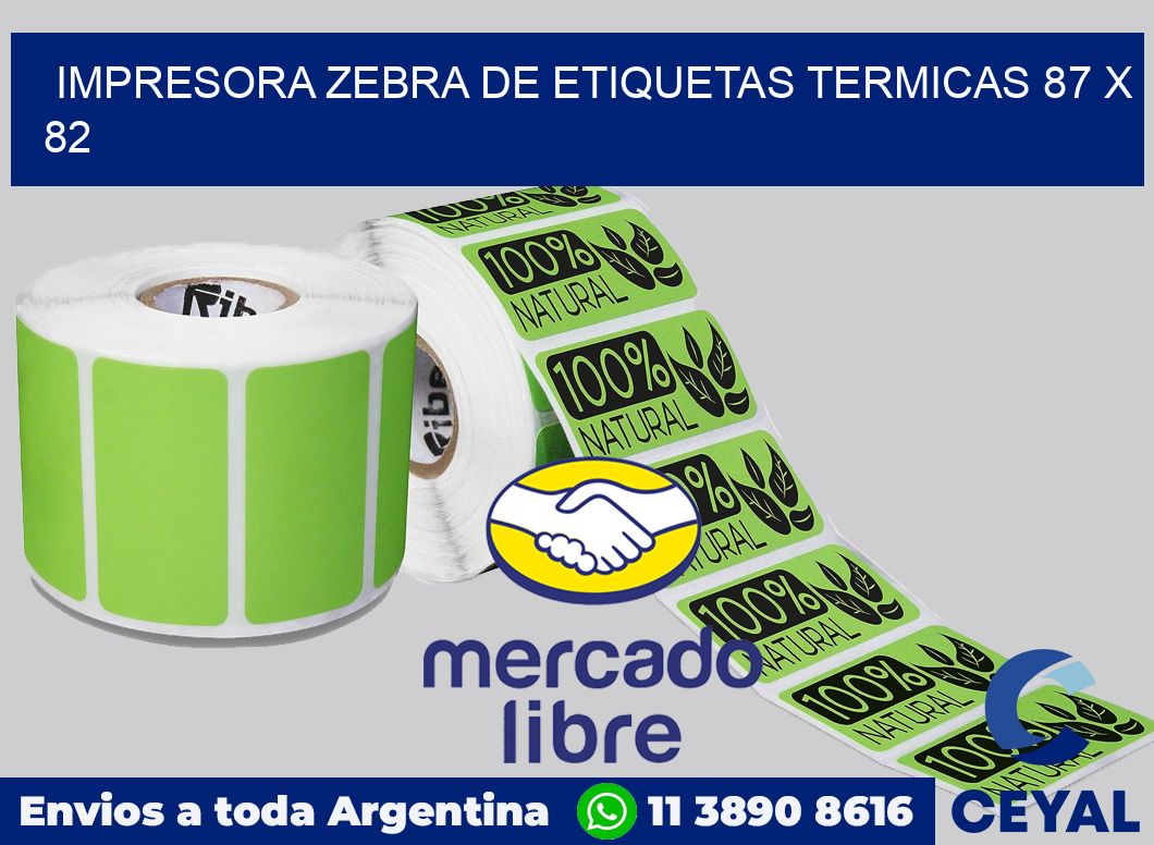 Impresora Zebra de etiquetas termicas 87 x 82