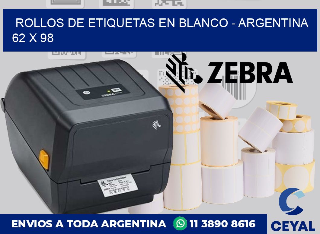 Rollos de etiquetas en blanco – Argentina 62 x 98