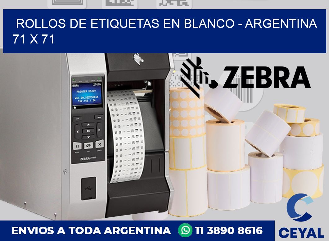 Rollos de etiquetas en blanco – Argentina 71 x 71