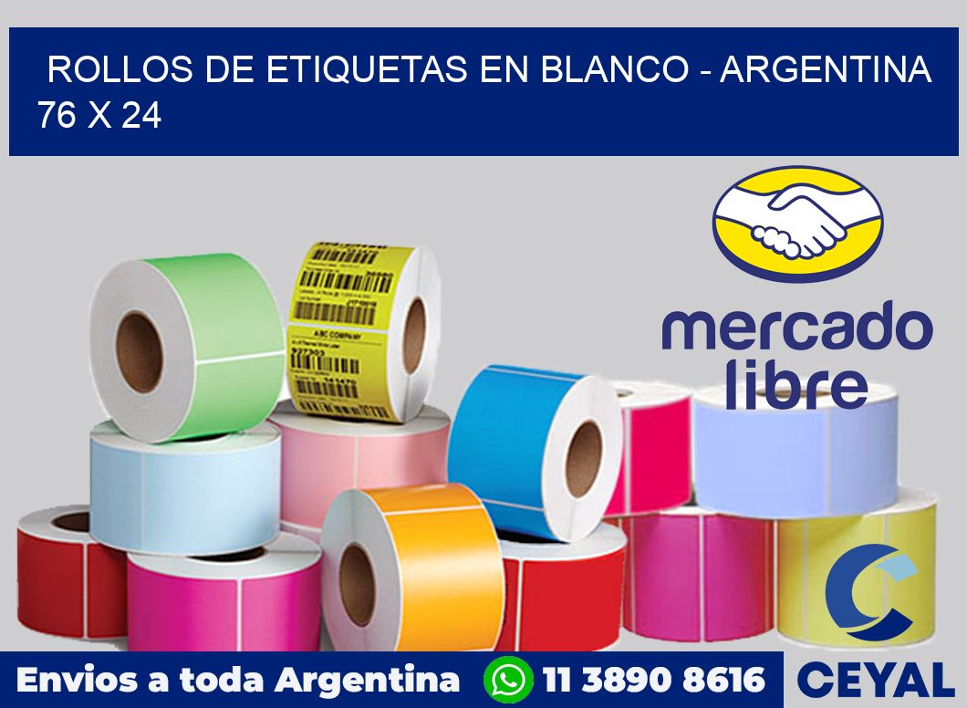 Rollos de etiquetas en blanco - Argentina 76 x 24