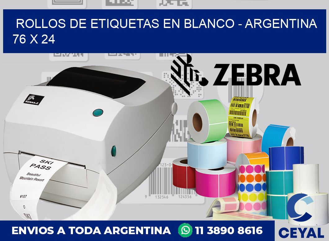 Rollos de etiquetas en blanco – Argentina 76 x 24