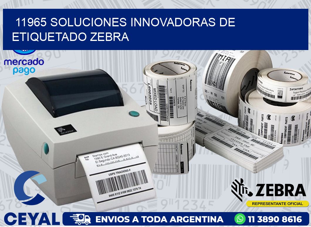 11965 SOLUCIONES INNOVADORAS DE ETIQUETADO ZEBRA