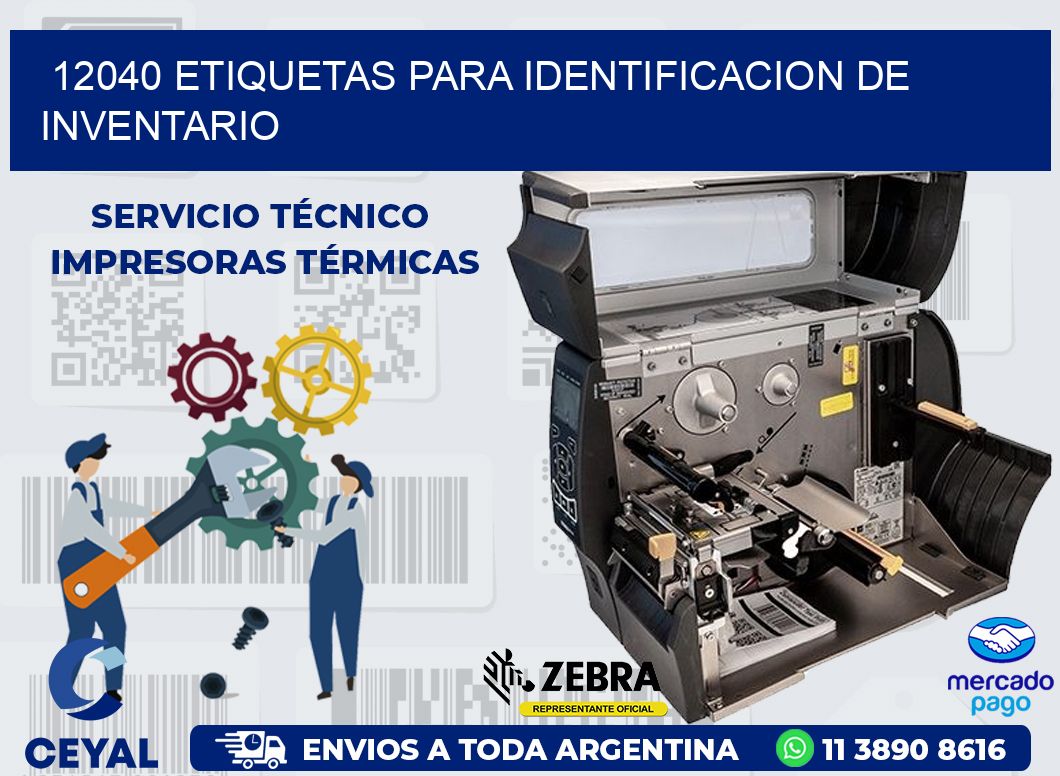 12040 ETIQUETAS PARA IDENTIFICACION DE INVENTARIO