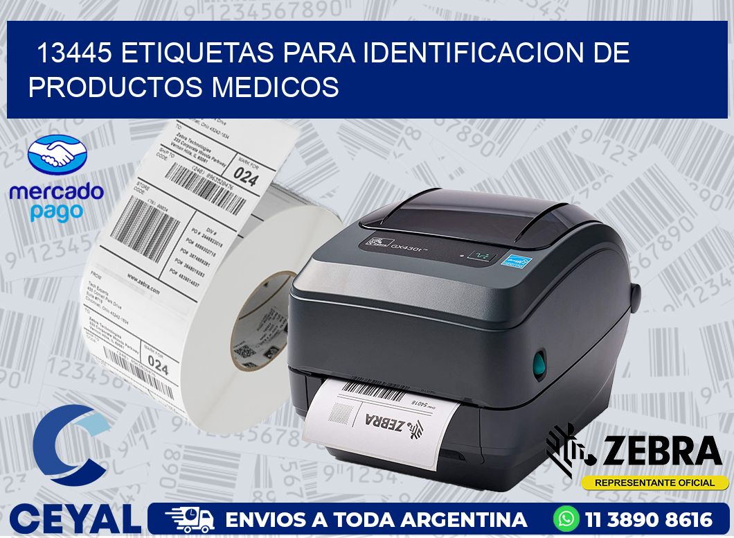 13445 ETIQUETAS PARA IDENTIFICACION DE PRODUCTOS MEDICOS