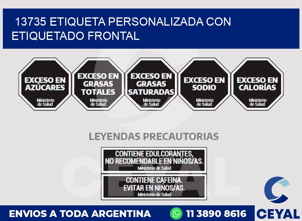 13735 ETIQUETA PERSONALIZADA CON ETIQUETADO FRONTAL