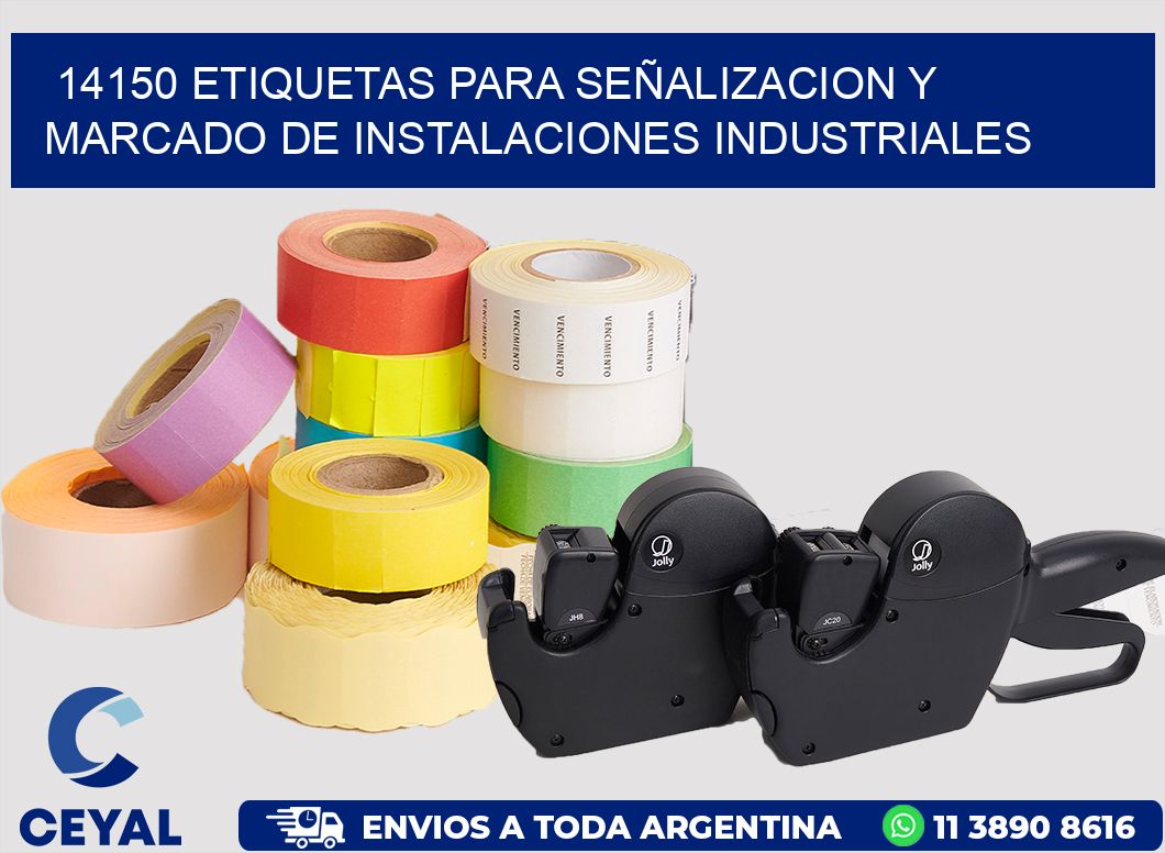 14150 ETIQUETAS PARA SEÑALIZACION Y MARCADO DE INSTALACIONES INDUSTRIALES