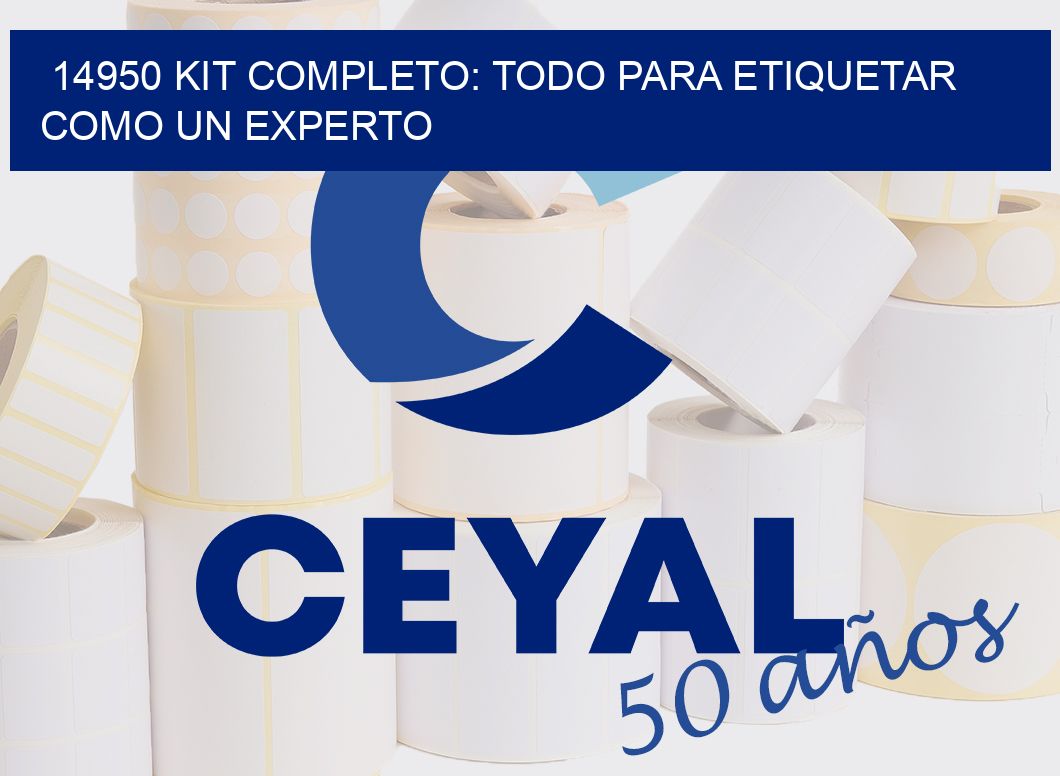 14950 KIT COMPLETO: TODO PARA ETIQUETAR COMO UN EXPERTO