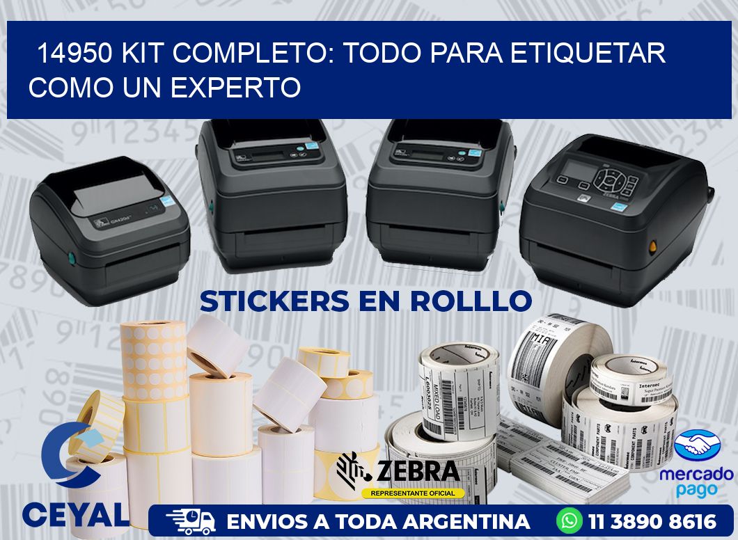 14950 KIT COMPLETO: TODO PARA ETIQUETAR COMO UN EXPERTO