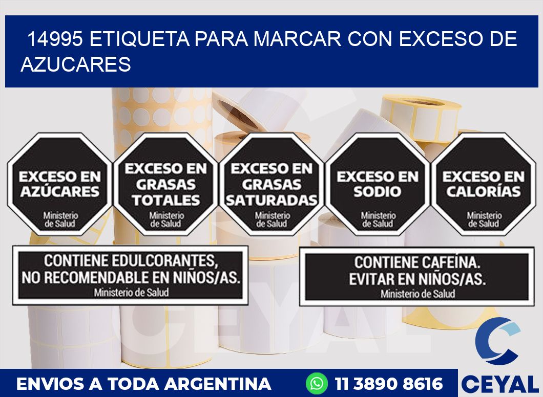 14995 ETIQUETA PARA MARCAR CON EXCESO DE AZUCARES