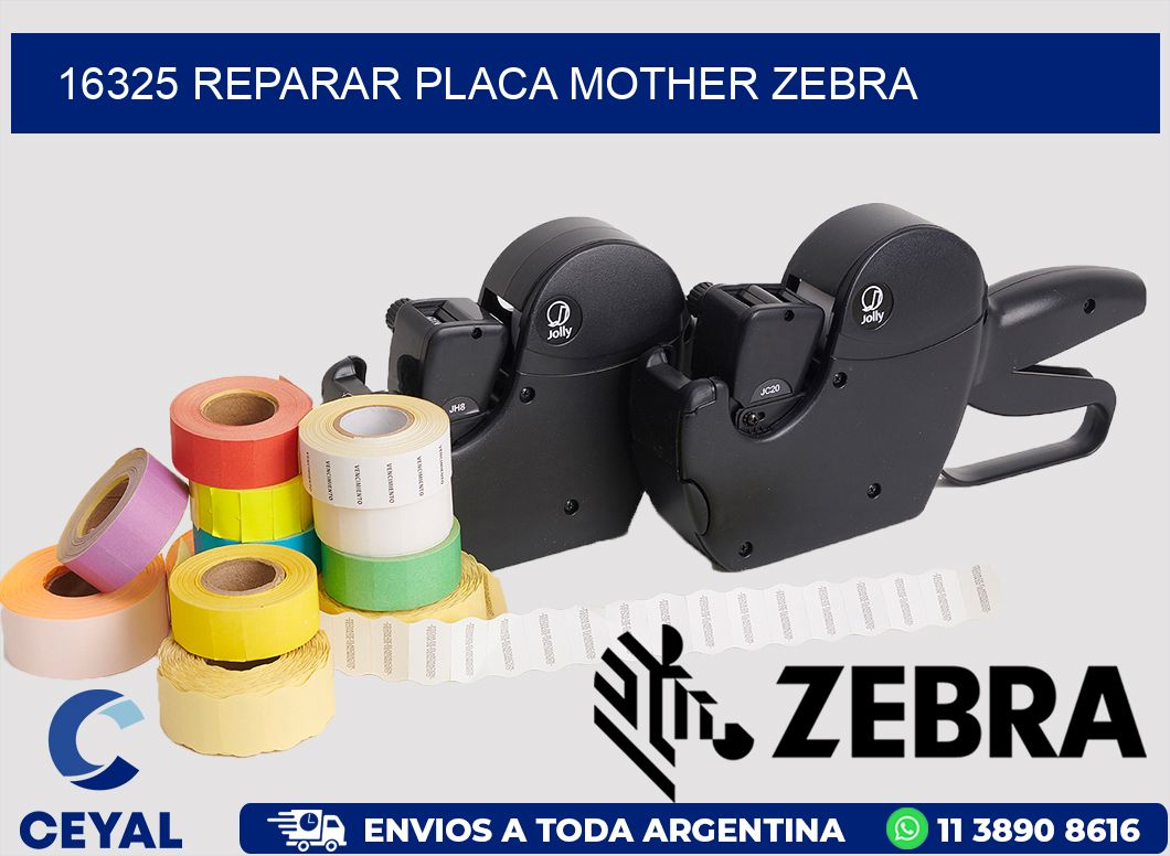 16325 REPARAR PLACA MOTHER ZEBRA