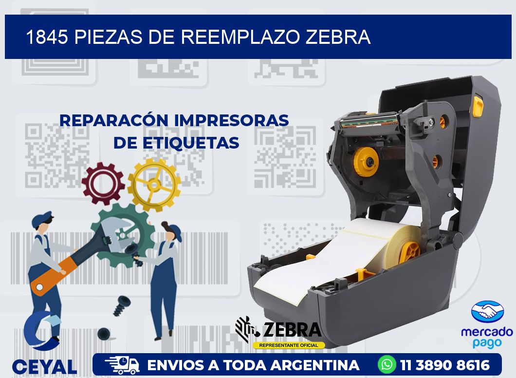 1845 PIEZAS DE REEMPLAZO ZEBRA