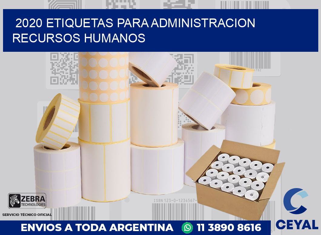 2020 ETIQUETAS PARA ADMINISTRACION RECURSOS HUMANOS