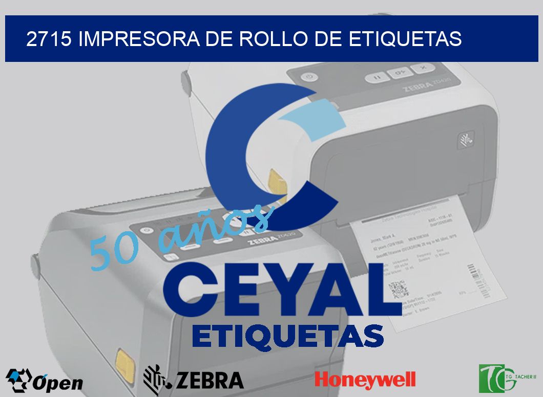 2715 IMPRESORA DE ROLLO DE ETIQUETAS