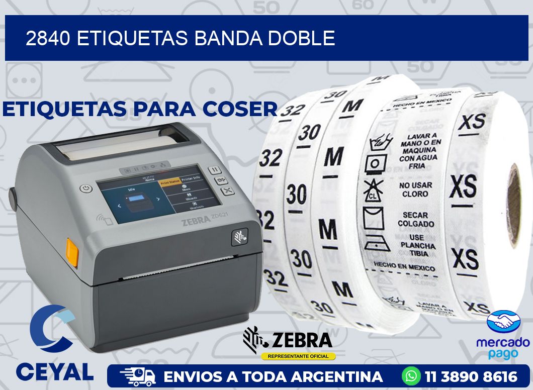 2840 ETIQUETAS BANDA DOBLE