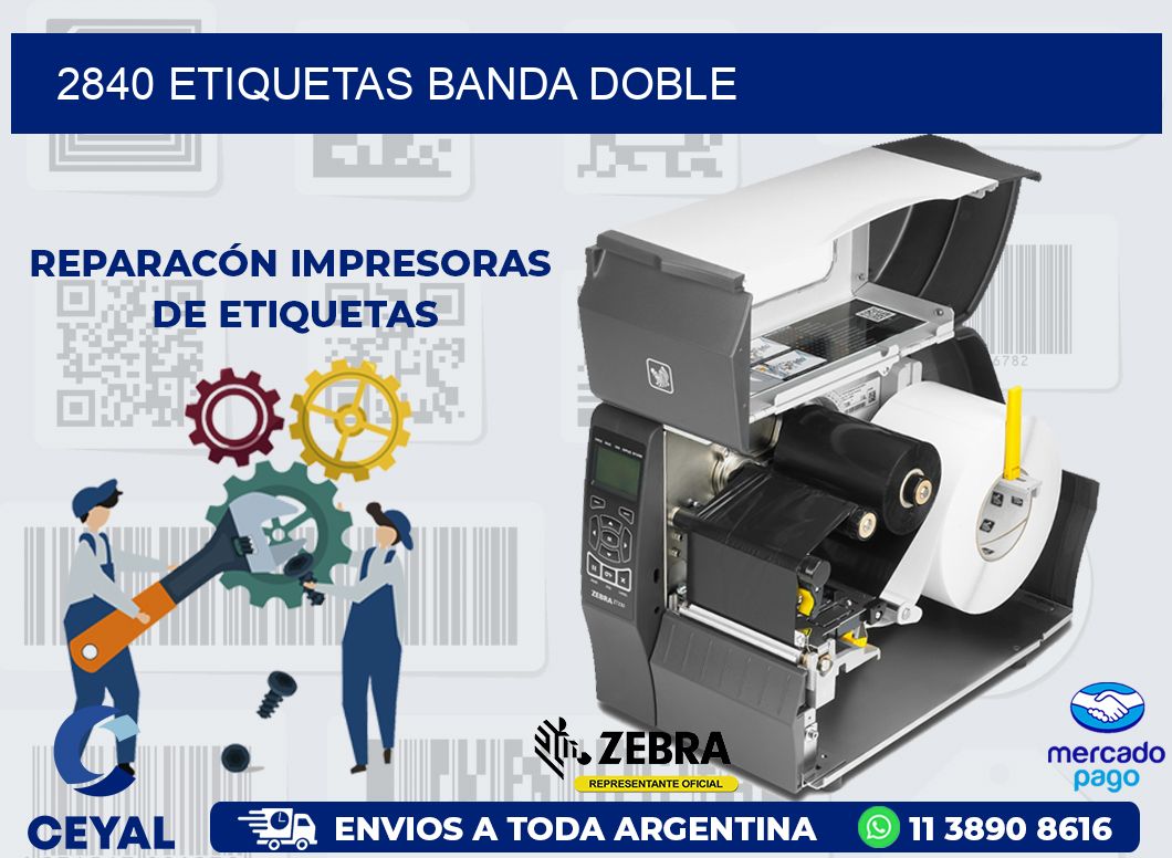 2840 ETIQUETAS BANDA DOBLE