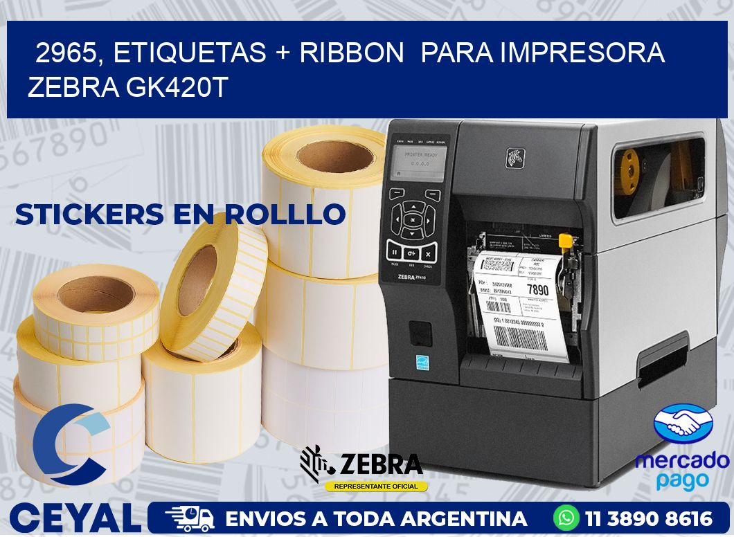 2965, etiquetas + ribbon  para impresora zebra GK420T