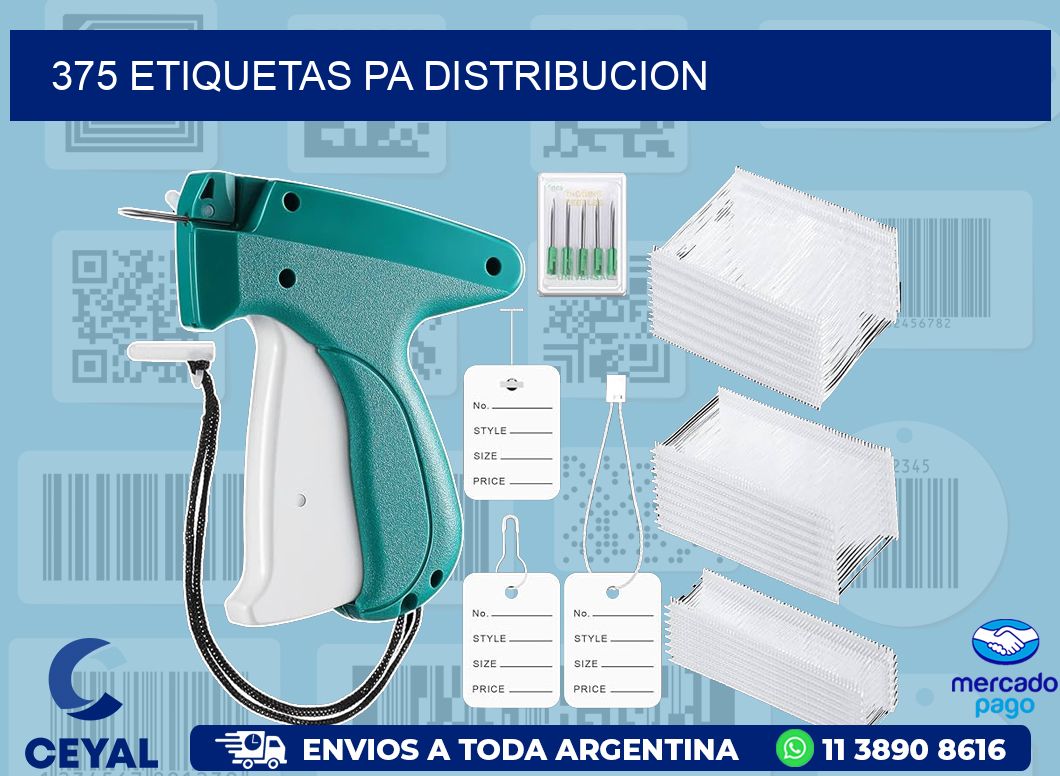 375 ETIQUETAS PA DISTRIBUCION