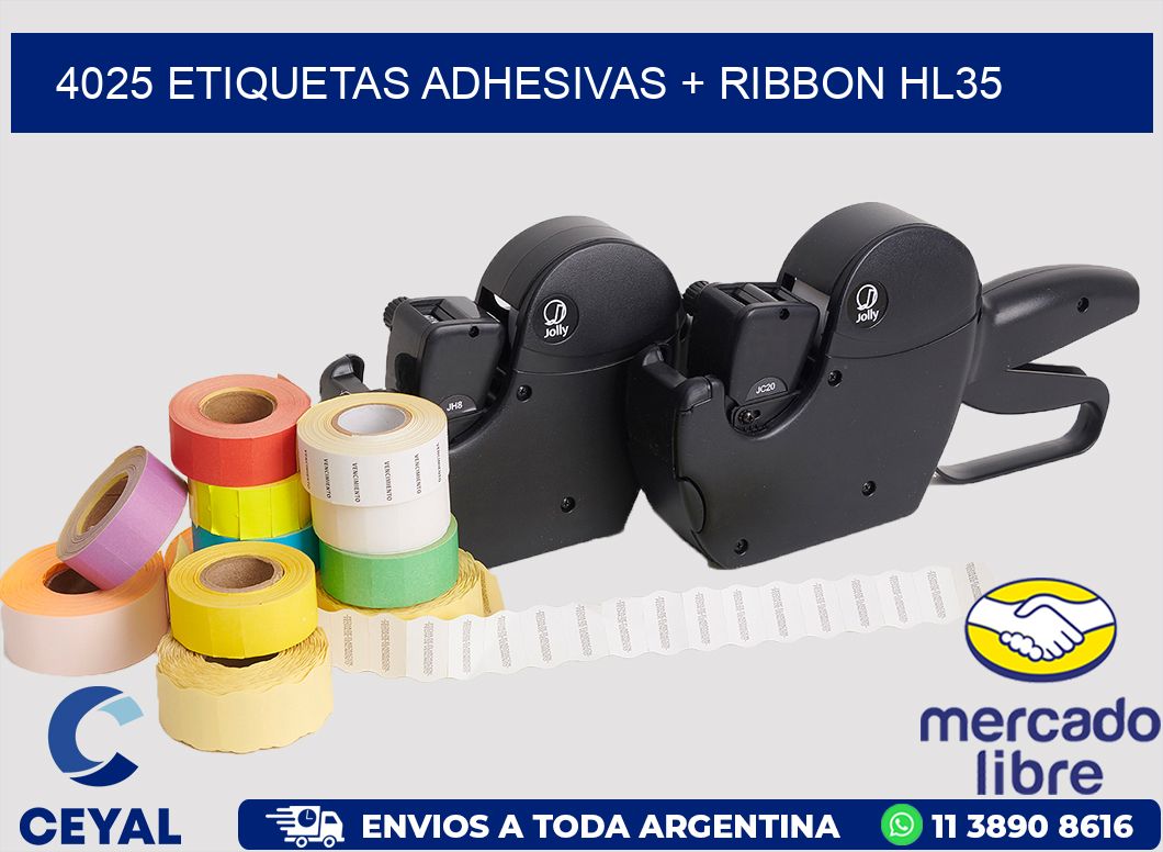 4025 ETIQUETAS ADHESIVAS + RIBBON HL35