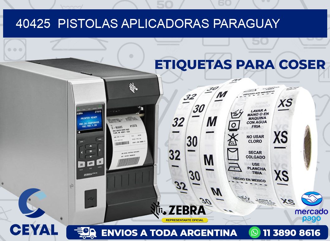 40425  PISTOLAS APLICADORAS PARAGUAY