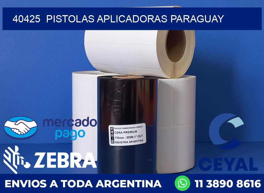 40425  PISTOLAS APLICADORAS PARAGUAY