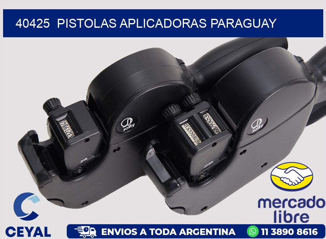 40425  PISTOLAS APLICADORAS PARAGUAY