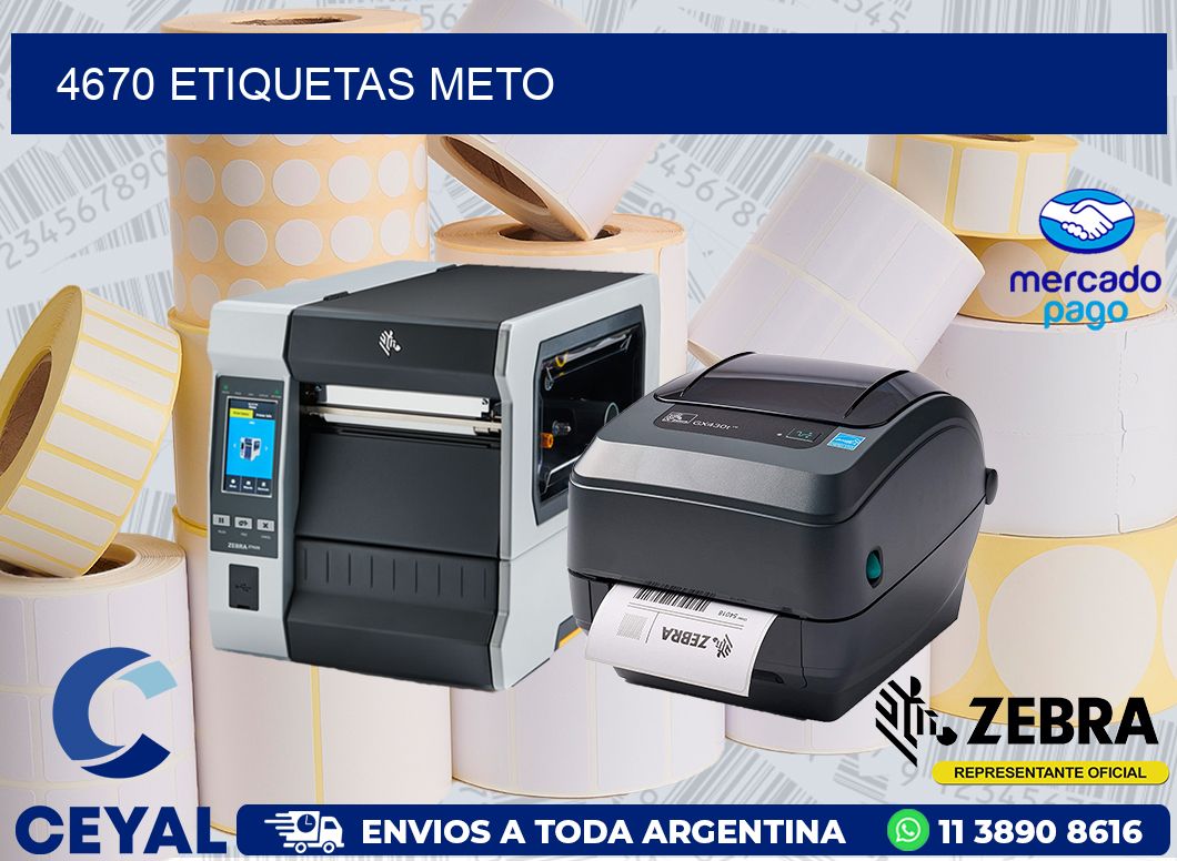 4670 ETIQUETAS METO