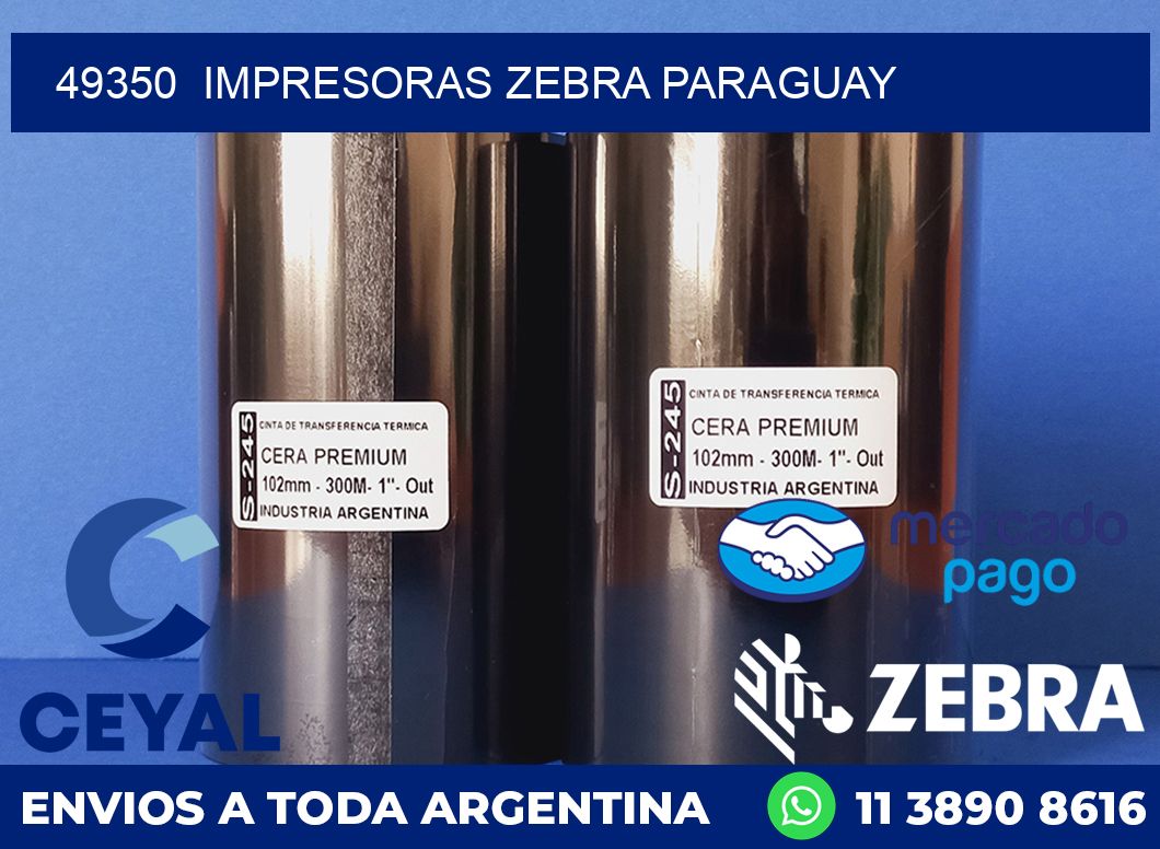 49350  IMPRESORAS ZEBRA PARAGUAY