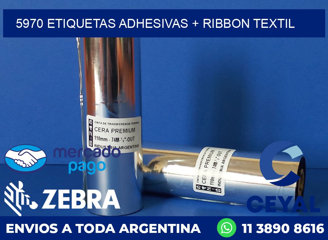 5970 ETIQUETAS ADHESIVAS + RIBBON TEXTIL