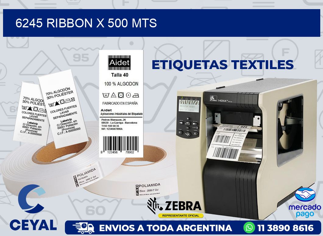 6245 RIBBON X 500 MTS