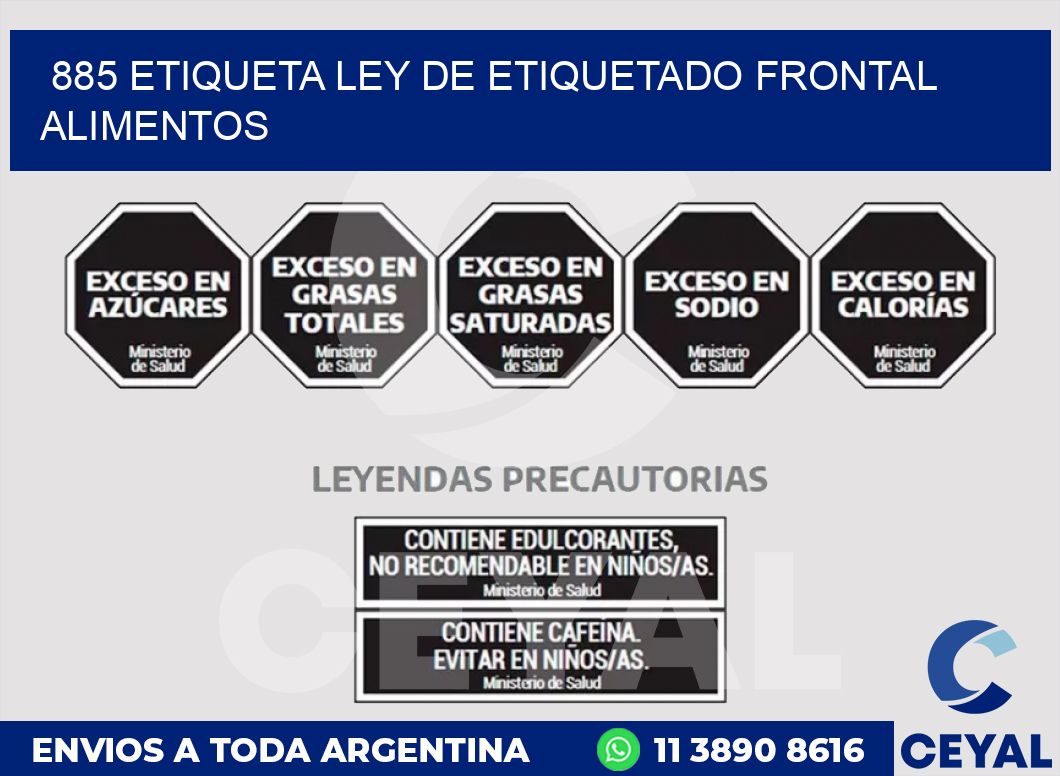 885 ETIQUETA LEY DE ETIQUETADO FRONTAL ALIMENTOS