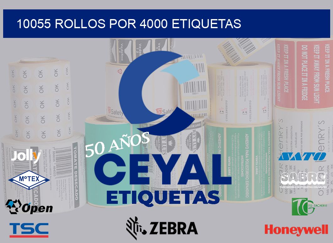 10055 Rollos por 4000 etiquetas