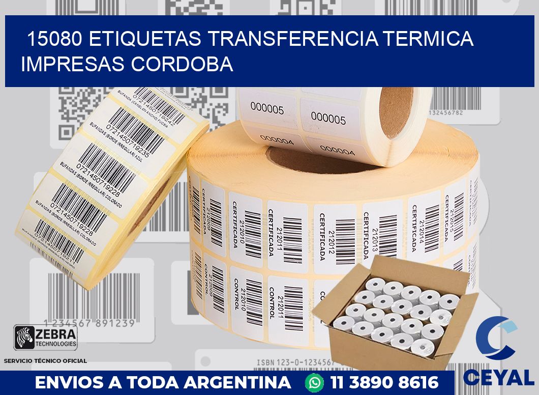 15080 ETIQUETAS TRANSFERENCIA TERMICA IMPRESAS CORDOBA
