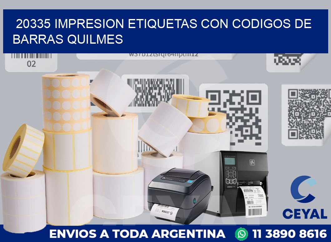 20335 IMPRESION ETIQUETAS CON CODIGOS DE BARRAS QUILMES