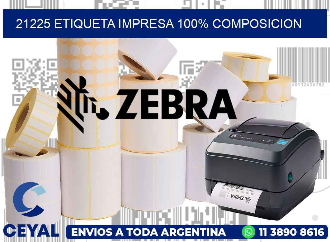 21225 ETIQUETA IMPRESA 100% COMPOSICION