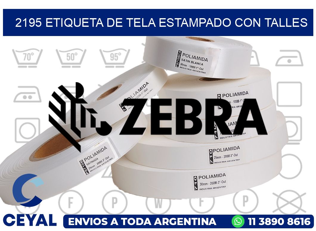 2195 ETIQUETA DE TELA ESTAMPADO CON TALLES