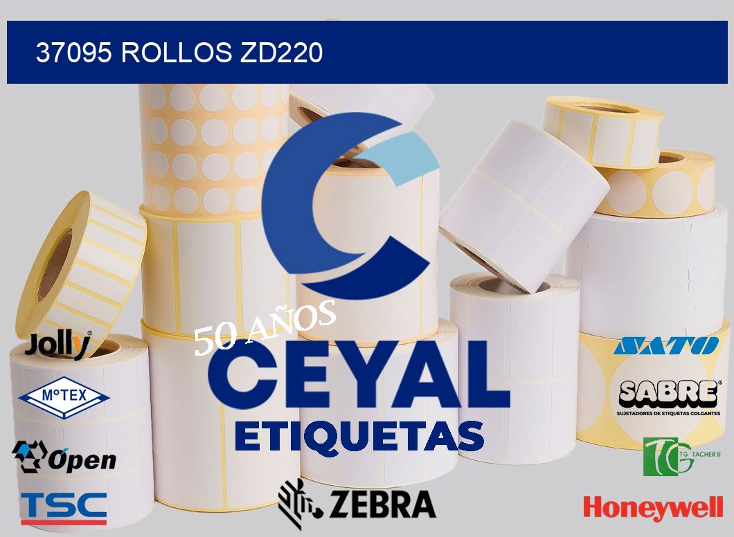 37095 ROLLOS ZD220