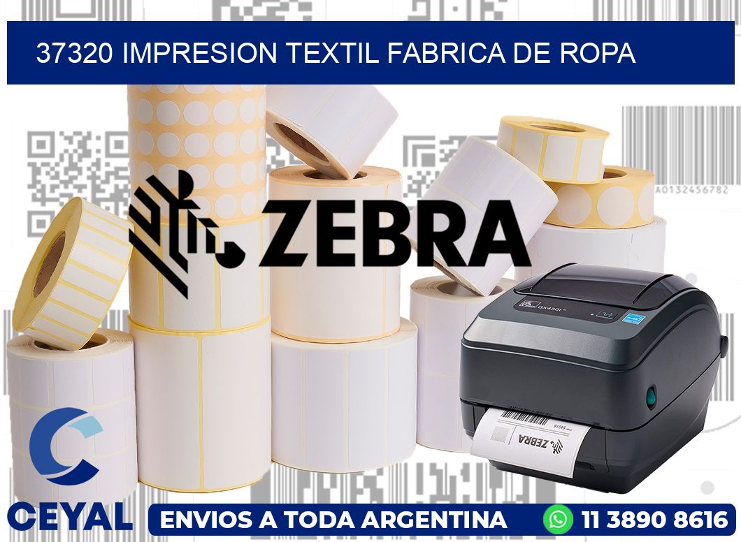 37320 IMPRESION TEXTIL FABRICA DE ROPA