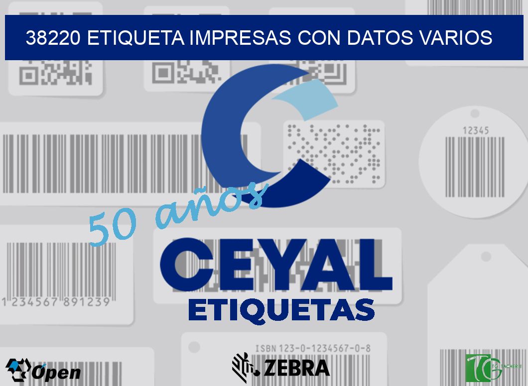 38220 ETIQUETA IMPRESAS CON DATOS VARIOS