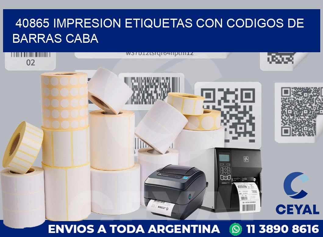 40865 IMPRESION ETIQUETAS CON CODIGOS DE BARRAS CABA