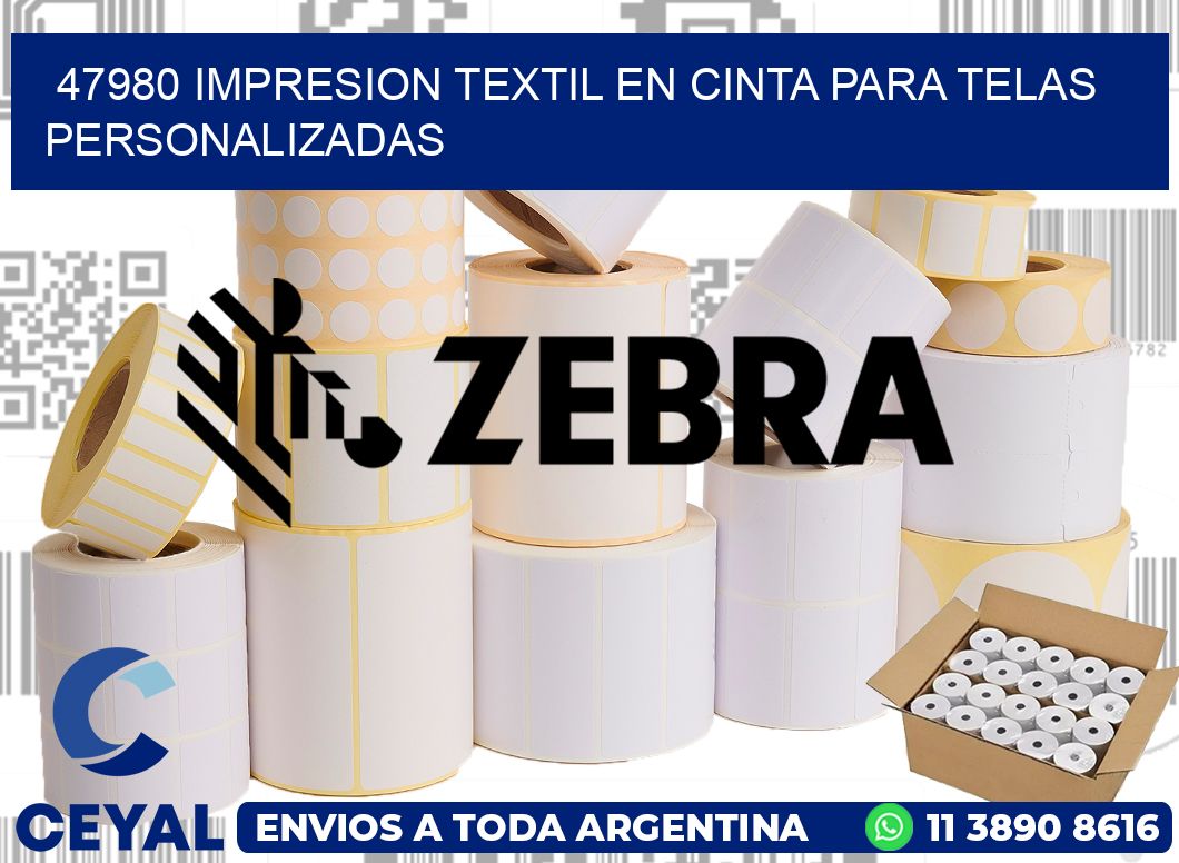 47980 IMPRESION TEXTIL EN CINTA PARA TELAS PERSONALIZADAS