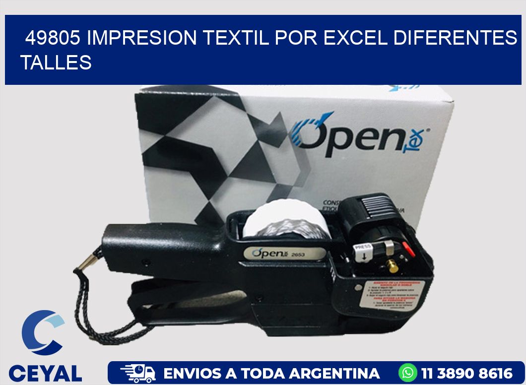 49805 IMPRESION TEXTIL POR EXCEL DIFERENTES TALLES