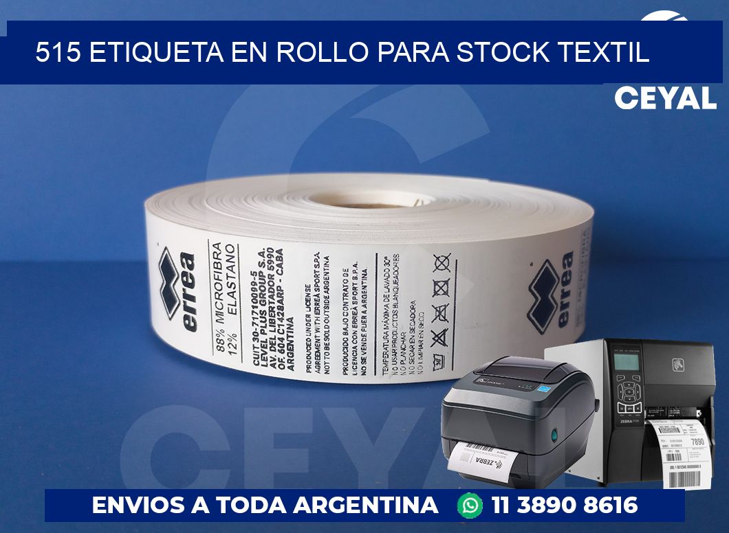 515 ETIQUETA EN ROLLO PARA STOCK TEXTIL