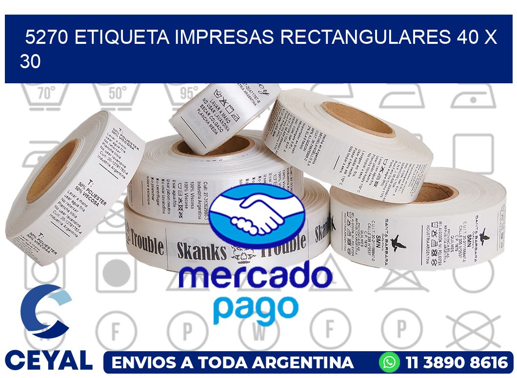 5270 ETIQUETA IMPRESAS RECTANGULARES 40 X 30