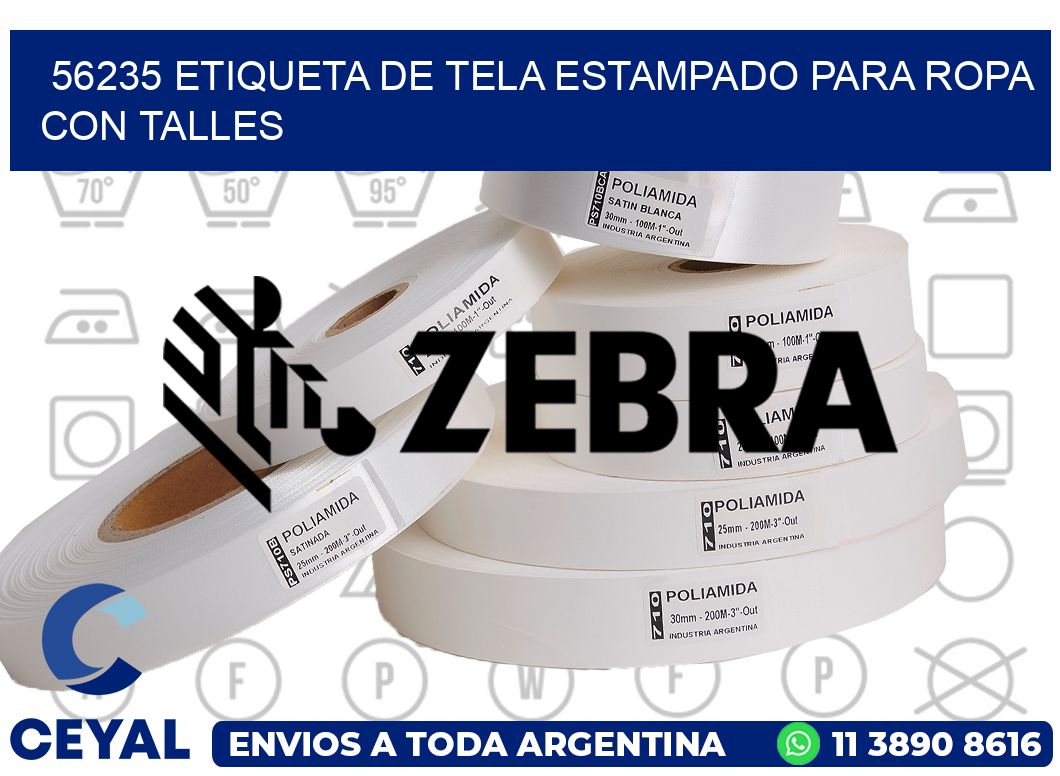 56235 ETIQUETA DE TELA ESTAMPADO PARA ROPA CON TALLES