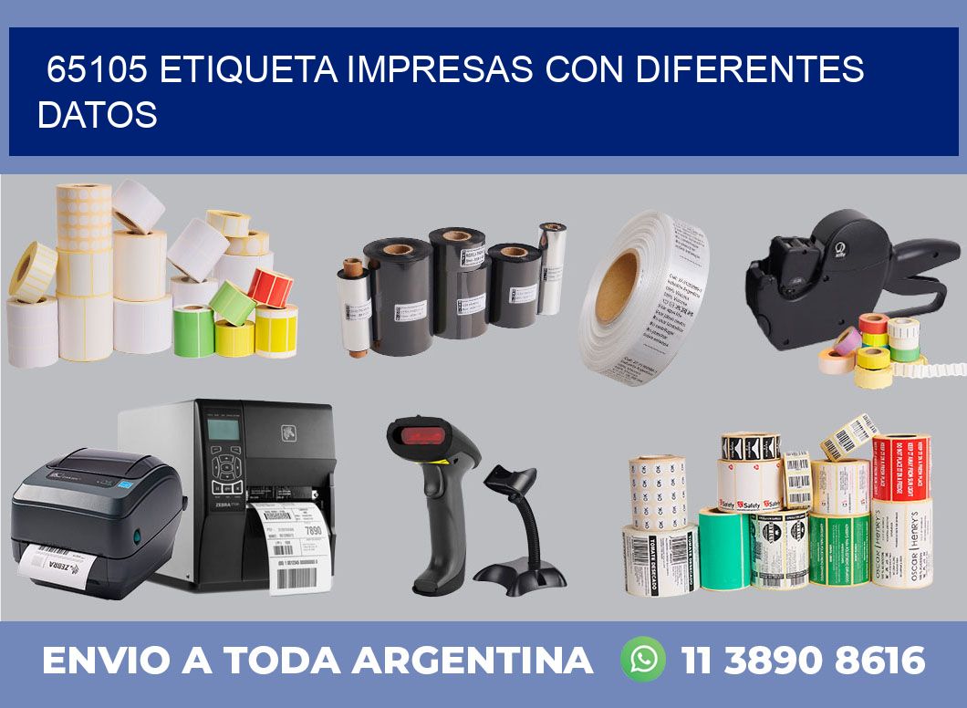 65105 ETIQUETA IMPRESAS CON DIFERENTES DATOS