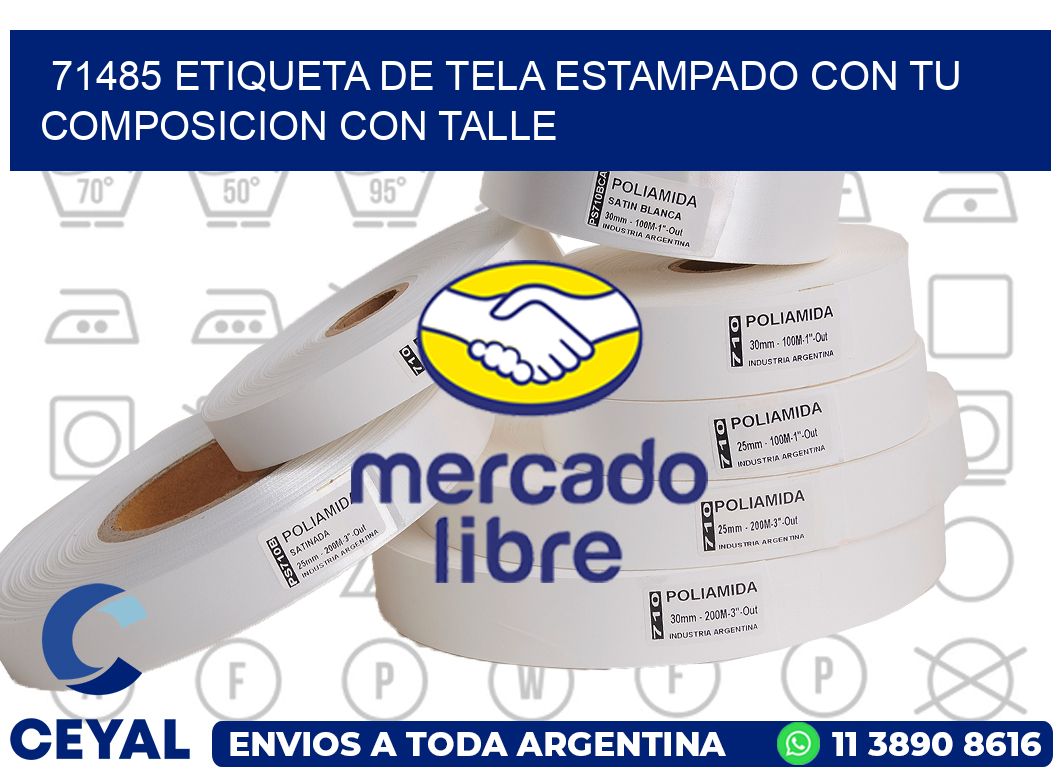 71485 ETIQUETA DE TELA ESTAMPADO CON TU COMPOSICION CON TALLE